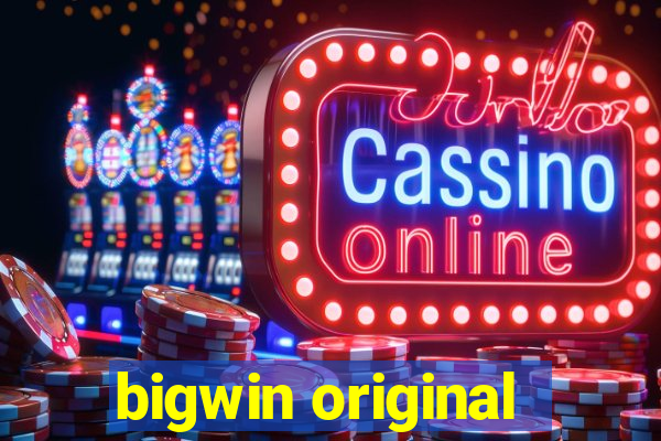 bigwin original